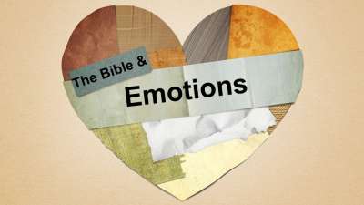 The Bible and Emotions