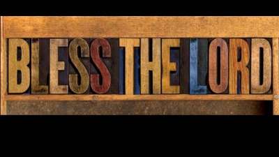 Blessed Be The Lord